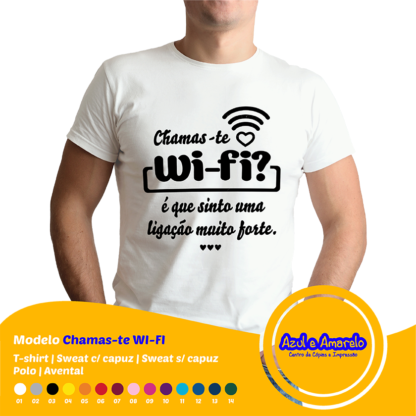 Estampa “Chamas-te wifi”